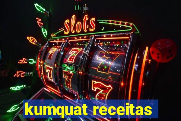 kumquat receitas
